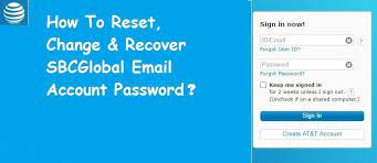 Reset or Change SBCGlobal Email Password: A Step-by-Step Guide