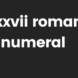 XXXVII Roman Numeral